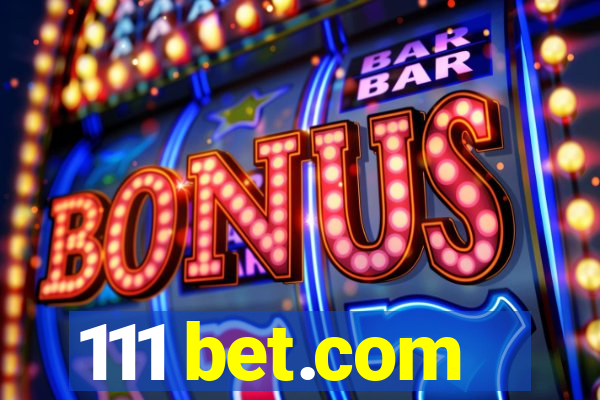 111 bet.com